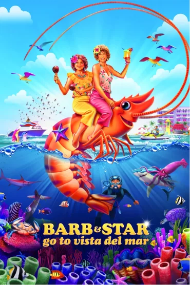 Barb ve Star Tatilde – Barb and Star Go to Vista Del Mar izle
