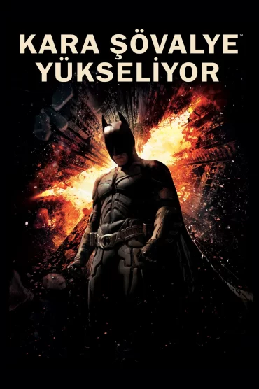 Batman Kara Şövalye Yükseliyor