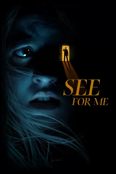 Benim için Gör – See For Me izle