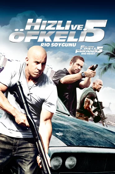 Hızlı ve Öfkeli 5 izle