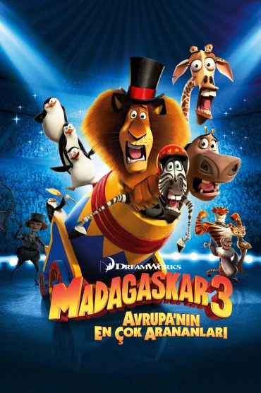 Madagaskar 3: Avrupanın En Çok Arananları izle