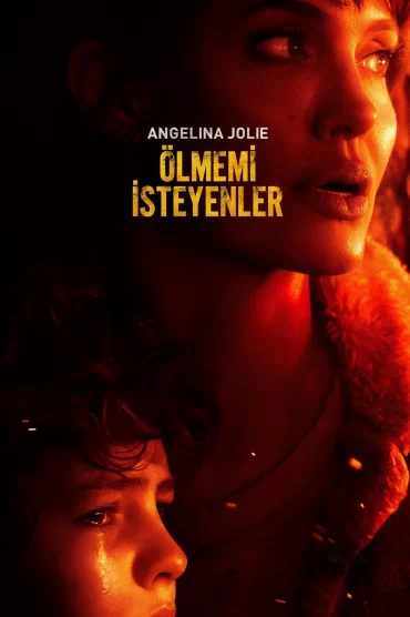 Ölmemi İsteyenler – Those Who Wish Me Dead izle