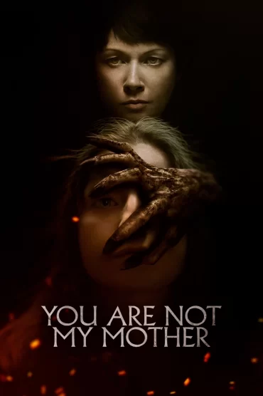 Sen Annem Değilsin – You Are Not My Mother izle