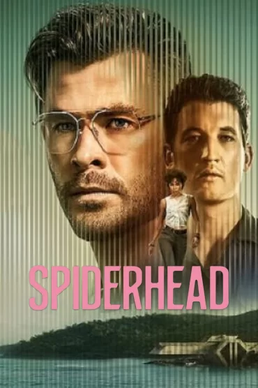 Spiderhead izle