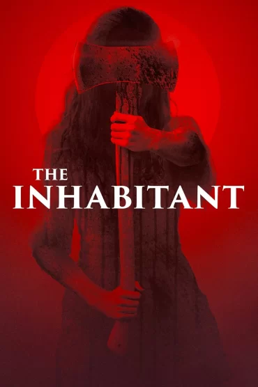 The Inhabitant izle